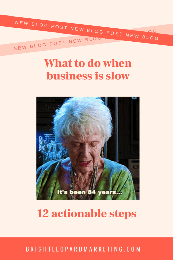 12 tips for when business is slow